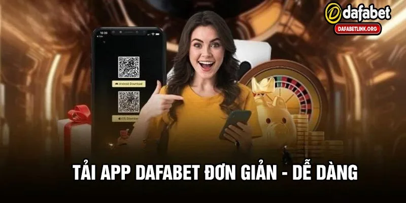 Các bước thực hiện tải app dafabet