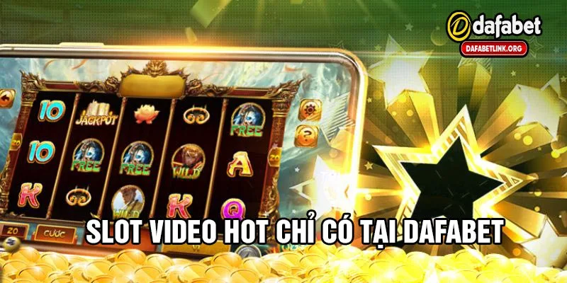 Một trong những slot video hot tại Dafabet với hiệu ứng nổ hũ mãn nhãn